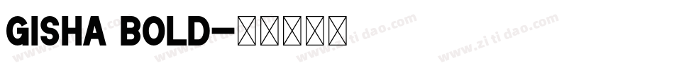 Gisha Bold字体转换